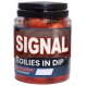 Boilies in Dip Signal 150g 24mm